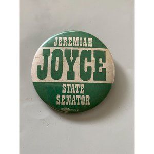 Vintage JEREMIAH JOYCE STATE SENATOR Illinois Pinback Button